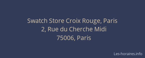 Swatch Store Croix Rouge, Paris