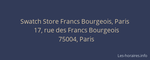 Swatch Store Francs Bourgeois, Paris