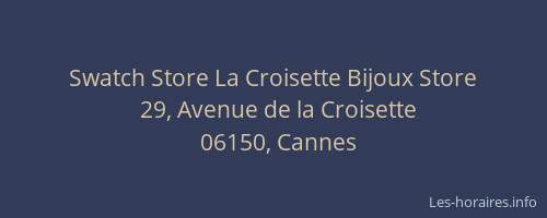 Swatch Store La Croisette Bijoux Store