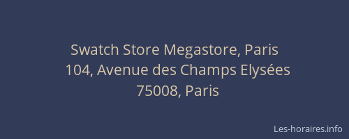 Swatch Store Megastore, Paris