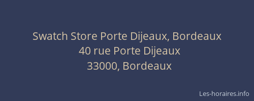 Swatch Store Porte Dijeaux, Bordeaux