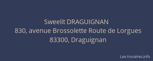 Sweelit DRAGUIGNAN
