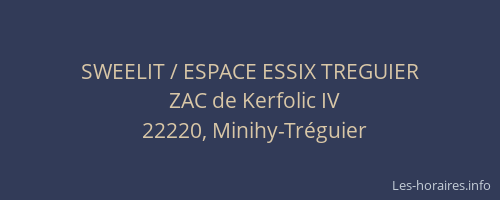 SWEELIT / ESPACE ESSIX TREGUIER
