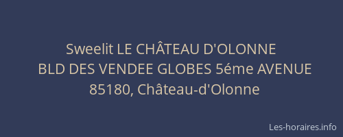 Sweelit LE CHÂTEAU D'OLONNE