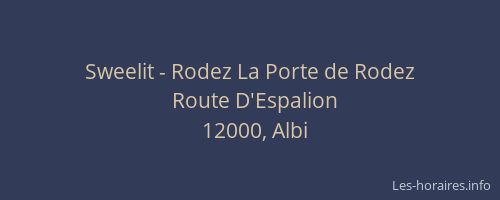 Sweelit - Rodez La Porte de Rodez