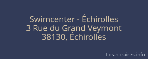 Swimcenter - Échirolles