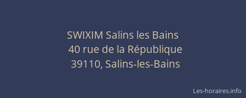 SWIXIM Salins les Bains