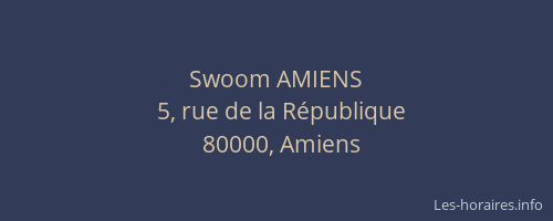 Swoom AMIENS