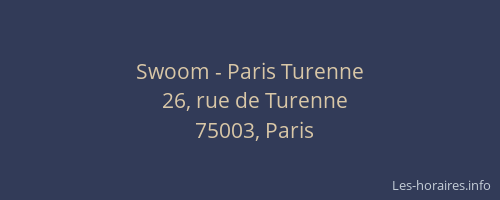 Swoom - Paris Turenne