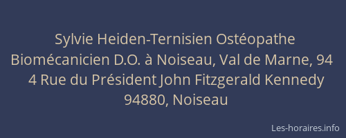 Sylvie Heiden-Ternisien Ost&eacute;opathe Biom&eacute;canicien D.O. &agrave; Noiseau, Val de Marne, 94