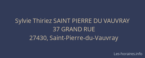 Sylvie Thiriez SAINT PIERRE DU VAUVRAY