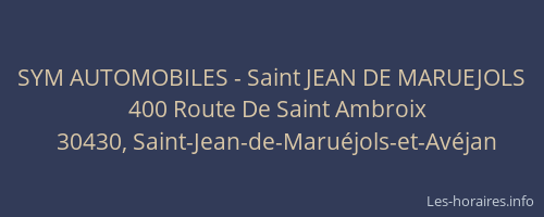 SYM AUTOMOBILES - Saint JEAN DE MARUEJOLS