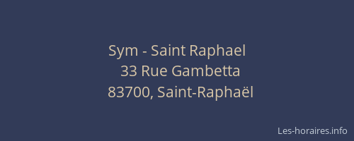 Sym - Saint Raphael