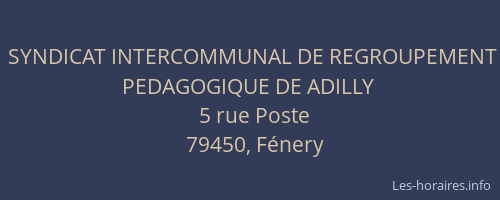 SYNDICAT INTERCOMMUNAL DE REGROUPEMENT PEDAGOGIQUE DE ADILLY