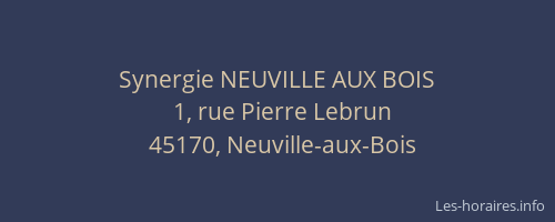 Synergie NEUVILLE AUX BOIS