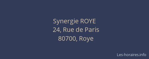 Synergie ROYE