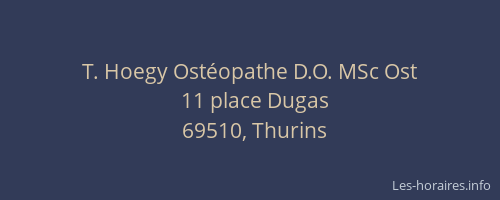 T. Hoegy Ostéopathe D.O. MSc Ost