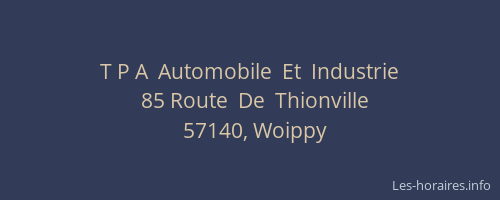 T P A  Automobile  Et  Industrie