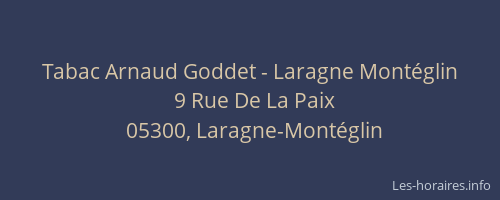 Tabac Arnaud Goddet - Laragne Montéglin