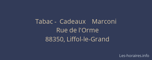 Tabac -  Cadeaux    Marconi