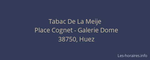 Tabac De La Meije