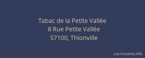 Tabac de la Petite Vall&eacute;e