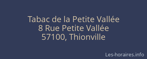Tabac de la Petite Vallée