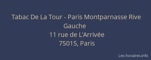 Tabac De La Tour - Paris Montparnasse Rive Gauche