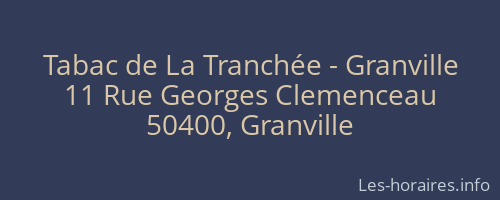 Tabac de La Tranchée - Granville