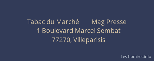 Tabac du Marché        Mag Presse