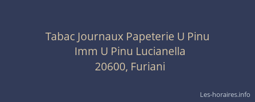 Tabac Journaux Papeterie U Pinu