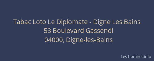 Tabac Loto Le Diplomate - Digne Les Bains