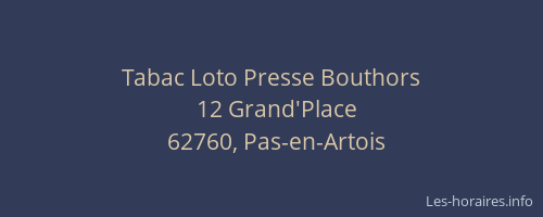 Tabac Loto Presse Bouthors