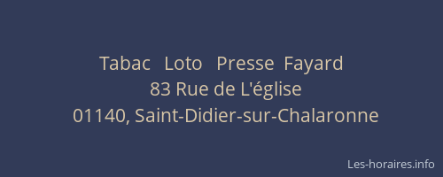 Tabac   Loto   Presse  Fayard
