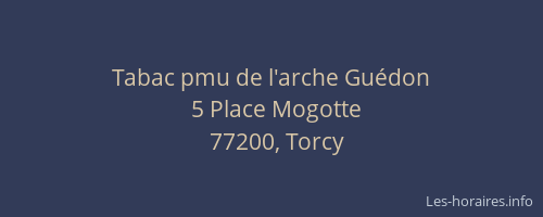 Tabac pmu de l'arche Guédon