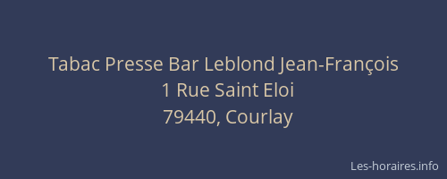 Tabac Presse Bar Leblond Jean-Fran&ccedil;ois