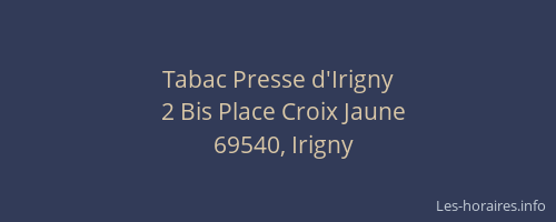 Tabac Presse d'Irigny