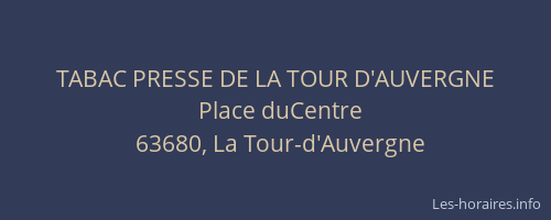 TABAC PRESSE DE LA TOUR D'AUVERGNE