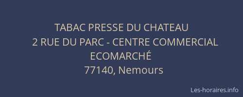 TABAC PRESSE DU CHATEAU