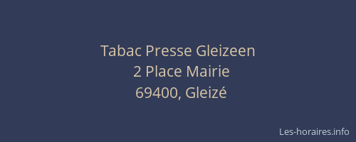 Tabac Presse Gleizeen