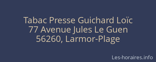 Tabac Presse Guichard Loïc