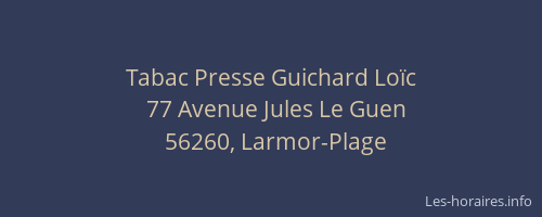 Tabac Presse Guichard Lo&iuml;c