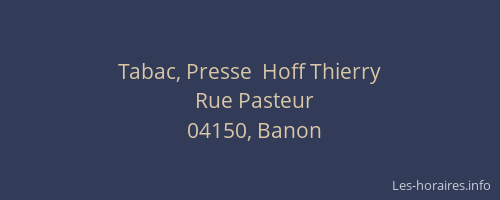 Tabac, Presse  Hoff Thierry