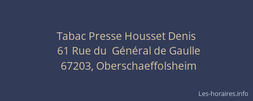 Tabac Presse Housset Denis