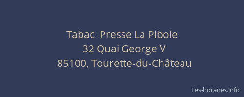 Tabac  Presse La Pibole