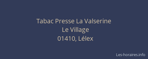 Tabac Presse La Valserine