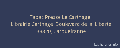 Tabac Presse Le Carthage