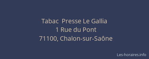 Tabac  Presse Le Gallia
