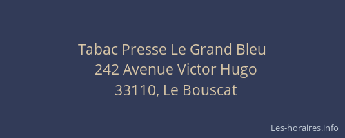 Tabac Presse Le Grand Bleu