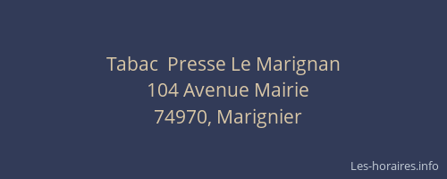 Tabac  Presse Le Marignan